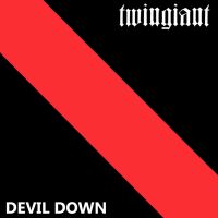  Twingiant - Devil Down 